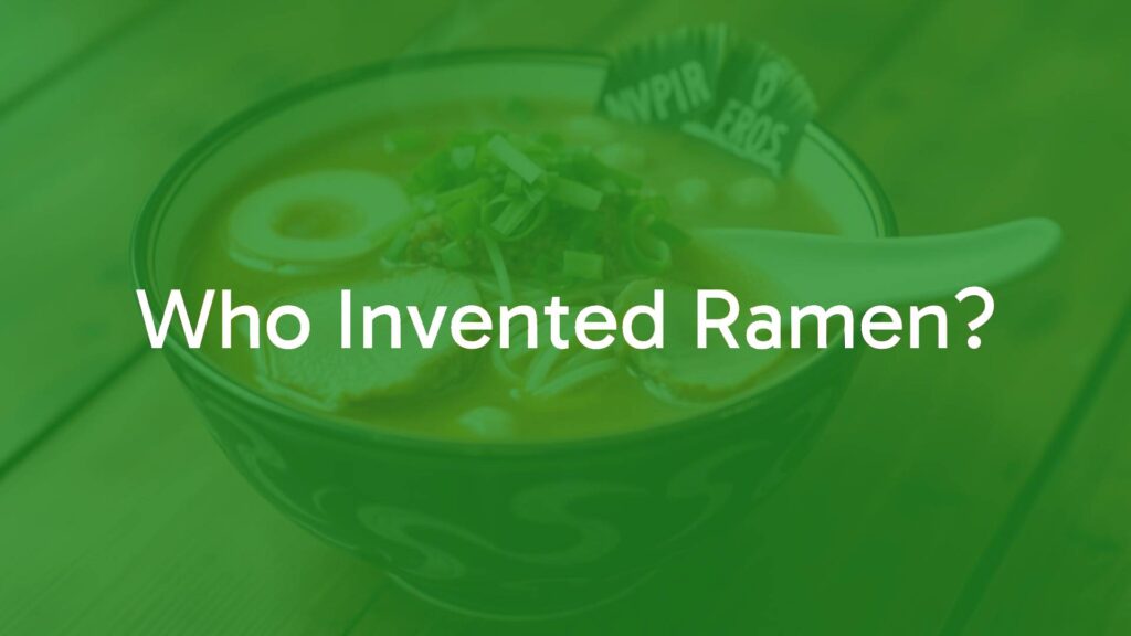 Who Invented Ramen?
