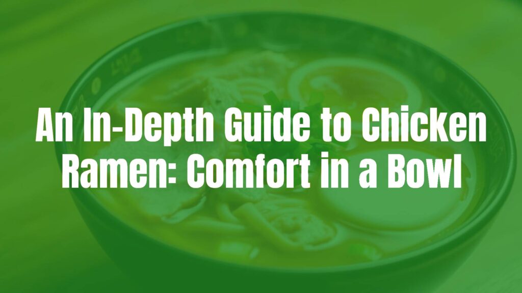 A steaming bowl of chicken ramen, golden clear broth, springy noodles, topped with slices of chicken, green onions, and a soft-boiled egg, cozy lighting, realistic.