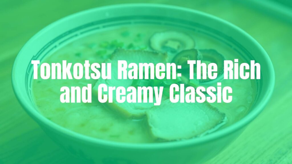 A steaming bowl of tonkotsu ramen with rich, creamy pork broth, topped with chashu pork slices, green onions, and wood ear mushrooms, hyperrealistic.