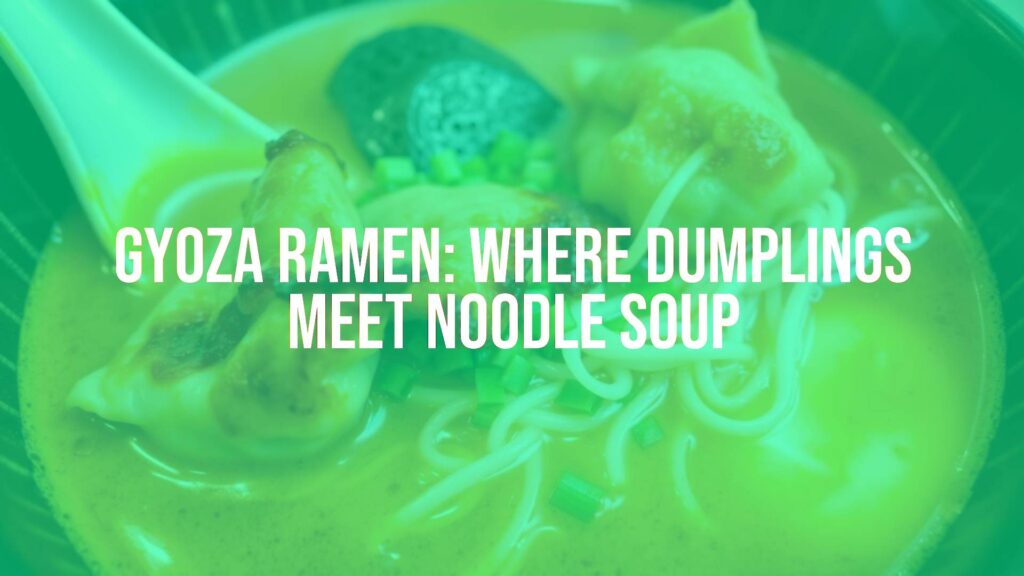 Delicious bowl of gyoza ramen, crispy dumplings on top of rich broth with springy noodles, Japanese cuisine, appetizing, realistic.